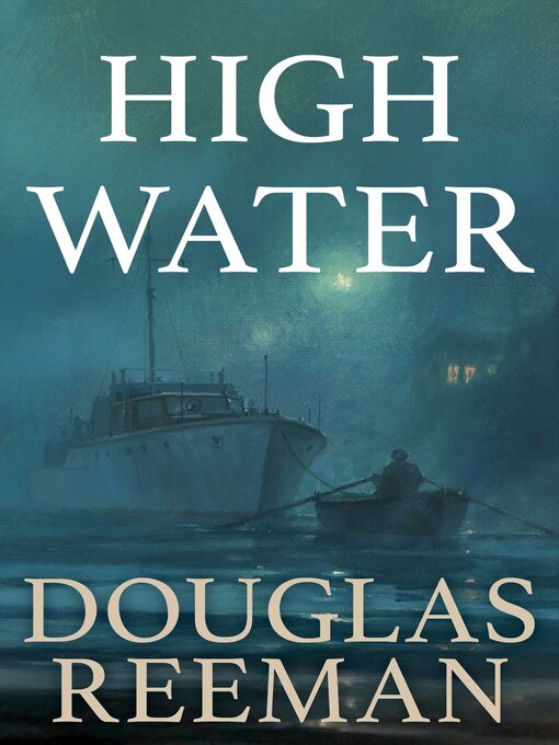 Title details for High Water by Douglas Reeman - Available